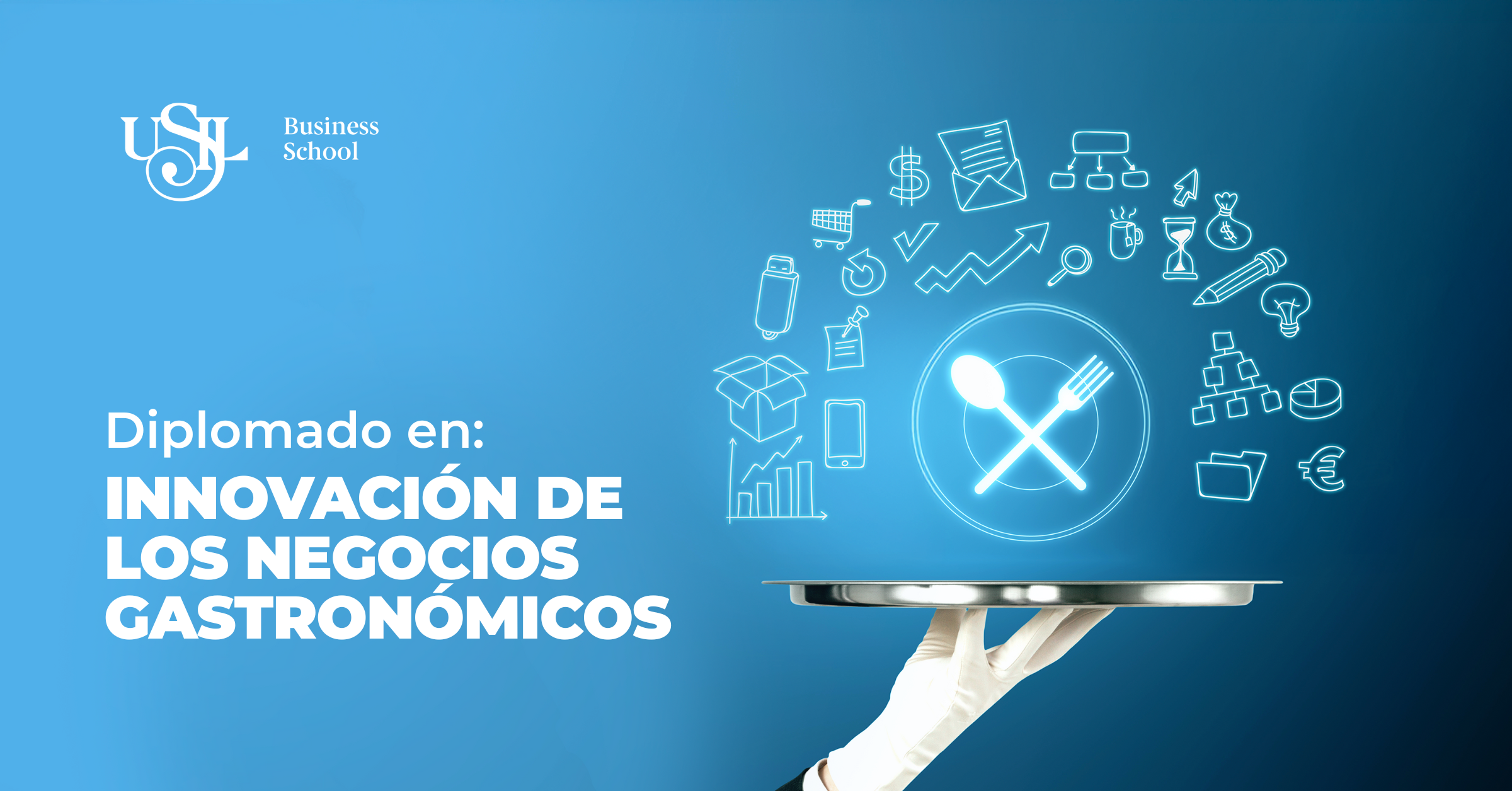 Diplomado en: Innovación de los Negocios Gastronómicos